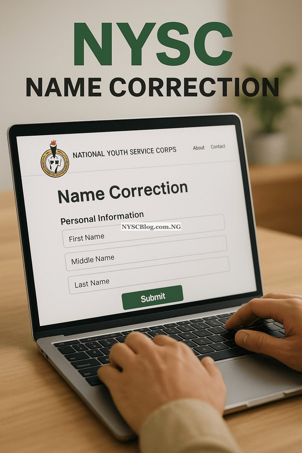 How to Correct Your Name on the NYSC Portal & NYSC Name Errors FAQs