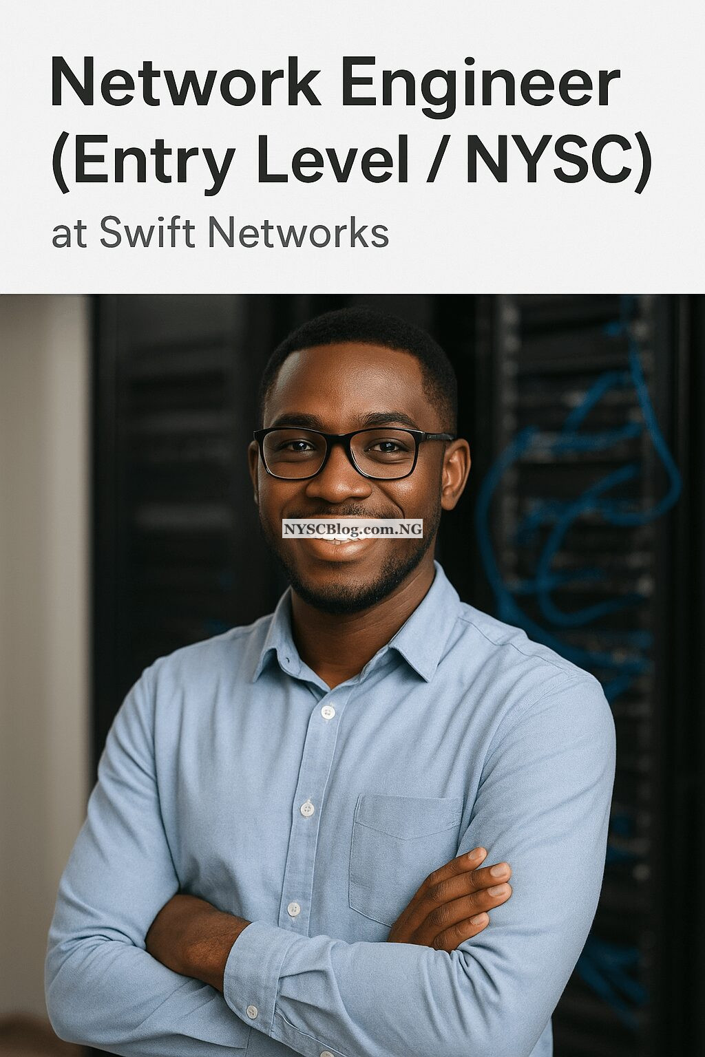 NYSC PPA Lagos: Network Engineer Role at Swift Networks NYSC PPA Lagos: Network Engineer Role at Swift Networks