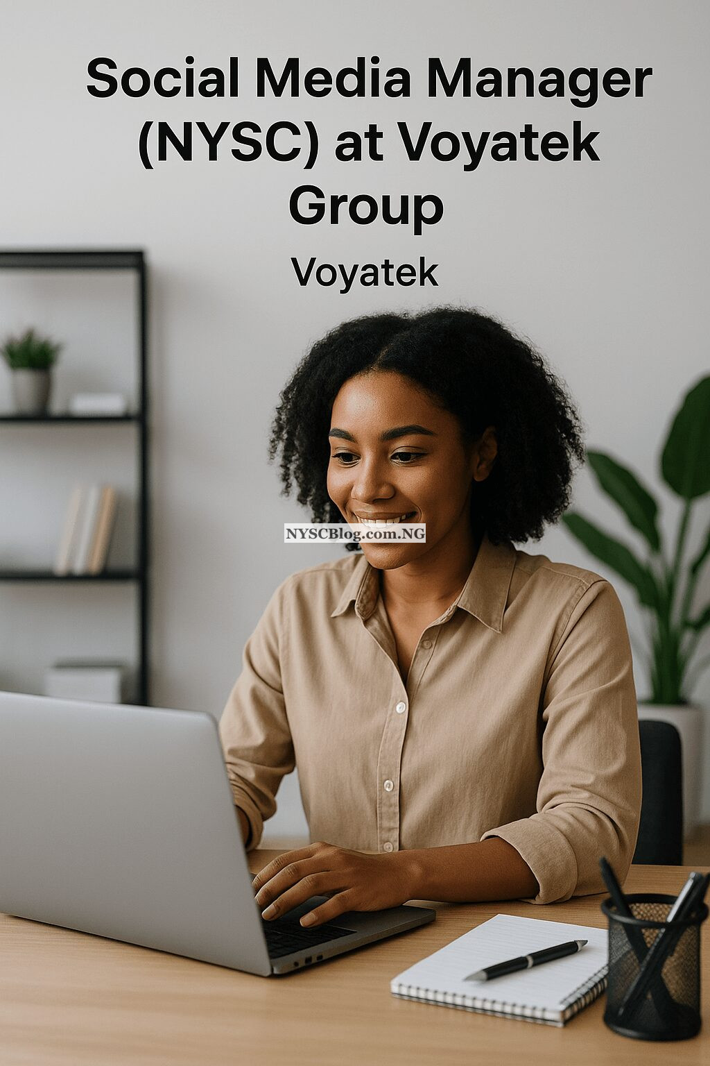 PPAIn lagos: Social Media Manager Position at Voyatek Group Awaits Corps Members PPAIn lagos: Social Media Manager Position at Voyatek Group Awaits Corps Members